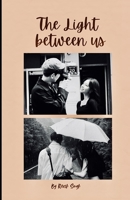 The Light Between Us B0FLDNSLZG Book Cover
