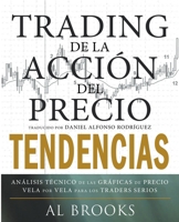 Trading de la Acción del Precio Tendencias B0BGVD7YYL Book Cover