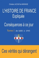 L'Histoire de France expliquée. Conséquences à ce jour. (French Edition) B0GQYQRMC7 Book Cover