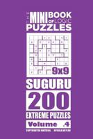 The Mini Book of Logic Puzzles - Suguru 200 Extreme 1981569294 Book Cover