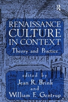 Renaissance Culture in Context: Theory and Practice 0859679500 Book Cover