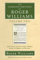 The Complete Writings of Roger Williams - Volume 2 1556356048 Book Cover
