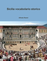 Sicilia vocabolario storico 0244815410 Book Cover