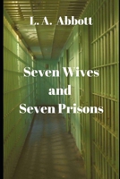 Seven Wives and Seven Prisons B0851LZKRL Book Cover