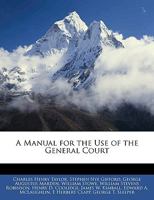 Manual for the use of the General Court 0530965356 Book Cover