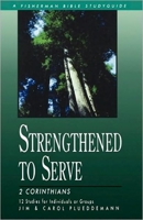 Strengthened to Serve: 2 Corinthians (Bible Study Guides) 0877887837 Book Cover