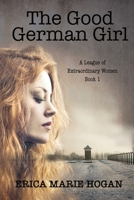 The Good German Girl 1649492014 Book Cover