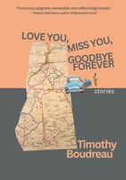 Love You, Miss You, Goodbye Forever B0GDSB1VH8 Book Cover