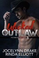 Wicked Outlaw B095GL3NQB Book Cover