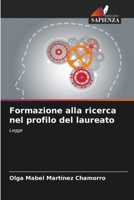 Formazione alla ricerca nel profilo del laureato (Italian Edition) 6207158717 Book Cover