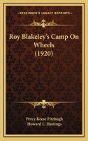 Roy Blakeley's Camp on Wheels 151539915X Book Cover