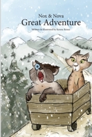 Nox and Nova Great Adventure B0CFF4VJKJ Book Cover