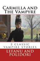 Carmilla and the Vampyre 1533645965 Book Cover