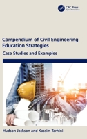 Compendium of Civil Engineering Education Strategies: Case Studies and Examples 1032247770 Book Cover