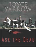 Ask the Dead 0976540916 Book Cover