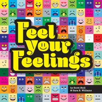 Feel Your Feelings 1433839407 Book Cover