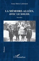La mémoire-allées, avec le soleil 2296575277 Book Cover