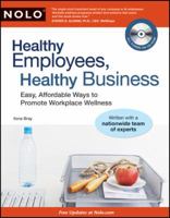 Healthy Employees, Healthy Business: Easy, Affordable Ways to Promote Workplace Wellness 1413310745 Book Cover