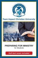PREPARING FOR MINISTRY for students 1518821073 Book Cover