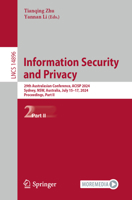 Information Security and Privacy: 29th Australasian Conference, Acisp 2024, Sydney, Nsw, Australia, July 15-17, 2024, Proceedings, Part II 981975027X Book Cover