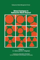 Natural Analogues in Radioactive Waste Disposal 9401080518 Book Cover