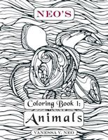 Neo's Coloring Book 1: Animals 1514459485 Book Cover