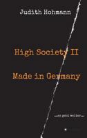 High Society II - Made in Germany 3734578949 Book Cover