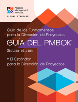 A Guide to the Project Management Body of Knowledge (PMBOK® Guide) – Seventh Edition and The Standard for Project Management (SPANISH) 1628256796 Book Cover