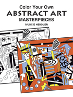 Color Your Own Abstract Art Masterpieces 0486408000 Book Cover