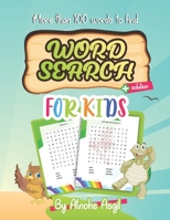 100 word search and solution for kids B08JZRXX83 Book Cover