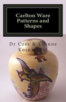 Carlton Ware Patterns and Shapes 1495345564 Book Cover