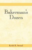 Bakerman's Dozen 0738814318 Book Cover