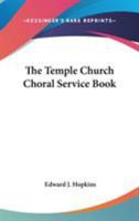 The Temple Church Choral Service Book 0548511179 Book Cover