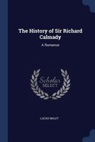 The History Of Sir Richard Calmady 1514291894 Book Cover