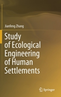 Study of Ecological Engineering of Human Settlements 9811513724 Book Cover