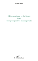 L'économique et la santé dans une perspective managériale (French Edition) 2738486711 Book Cover