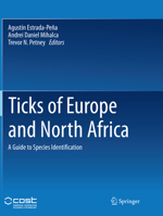 Ticks of Europe and North Africa: A Guide to Species Identification 3030097048 Book Cover