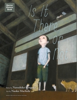 Horror Picture Book: Is It There or Not 1974768821 Book Cover