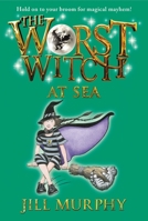 The Worst Witch All At Sea 076367253X Book Cover