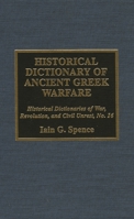 Historical Dictionary of Ancient Greek Warfare 0810840995 Book Cover