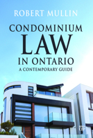 Condominium Law in Ontario 1487571704 Book Cover
