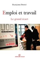 Emploi et travail - Le grand écart: Le grand écart (French Edition) 2200351372 Book Cover