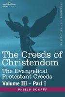 The Evangelical Protestant Creeds 1602068925 Book Cover