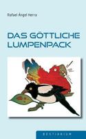Das göttliche Lumpenpack 3740709626 Book Cover