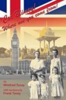 Cor Blimey! Where 'ave You Come From? 0956535933 Book Cover