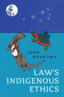 Law's Indigenous Ethics 1487523556 Book Cover