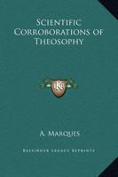 Scientific Corroborations of Theosophy 1497965675 Book Cover