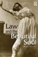 Law & the Beautiful Soul (Glasshouse) 1904385303 Book Cover
