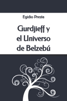 Gurdjieff y el Universo de Belzebú B09V3WCG1X Book Cover