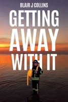 Getting Away With It 1037106970 Book Cover